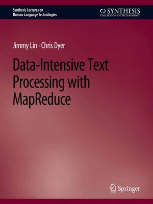 cover image of Data-Intensive Text Processing with MapReduce